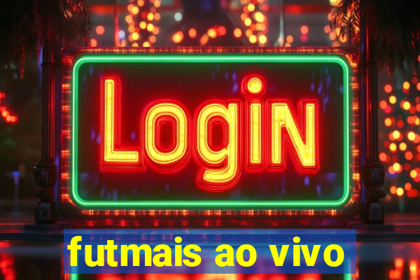 futmais ao vivo